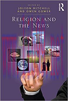 Religion and the News 1st Edition,