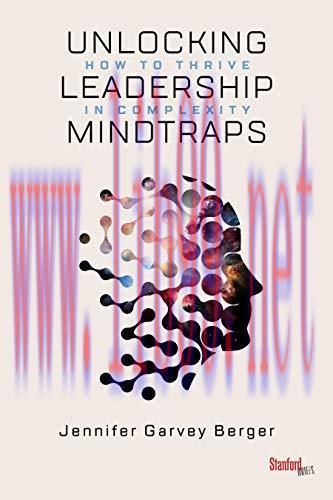 Unlocking Leadership Mindtraps: How to Thrive in Complexity