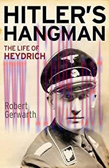 (PDF)Hitler’s Hangman: The Life of Heydrich