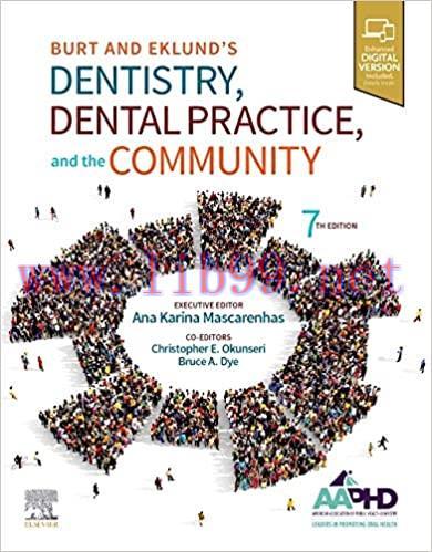 [PDF]Burt and Eklund’s Dentistry, Dental Practice, and the Community 7th edition