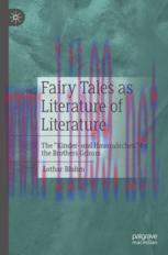 [PDF]Fairy Tales as Literature of Literature: The "Kinder- und Hausmärchen" by the Brothers Gri...