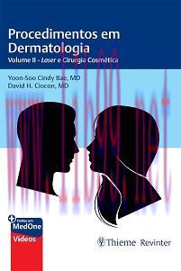 [AME]Procedimentos em Dermatologia: Volume II - Laser e Cirurgia Cosmética (Portuguese Edition)...
