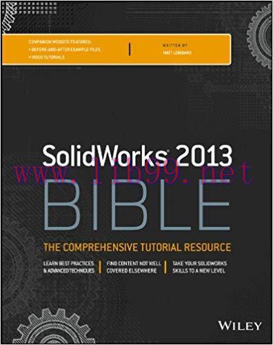 Solidworks 2013 Bible 1st Edition