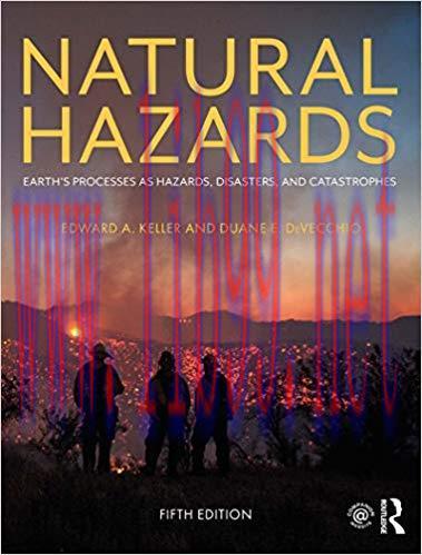 (PDF)Natural Hazards: Earth’s Processes as Hazards, Disasters, and Catastrophes 5th Edition