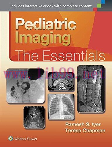 [FOX-Ebook]Pediatric Imaging: The Essentials