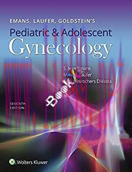 [Html]Emans, Laufer, Goldstein’s Pediatric and Adolescent Gynecology 7th Edition