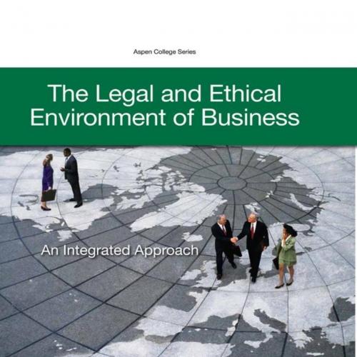 Legal and Ethical Environment of Business, The - Gerald R. Ferrera & Jonathan J. Darrow