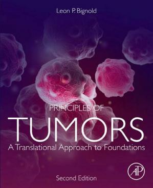 Principles of Tumors A Translational Approach to Foundations