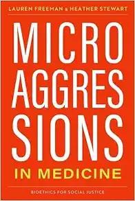 [AME]Microaggressions in Medicine (Bioethics for Social Justice) (EPUB)