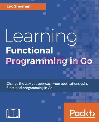 [FOX-Ebook]Learning Functional Programming in Go