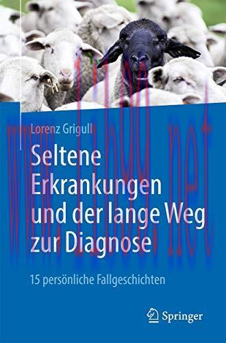 [AME]Seltene Erkrankungen und der lange Weg zur Diagnose: 15 persönliche Fallgeschichten (Germa...