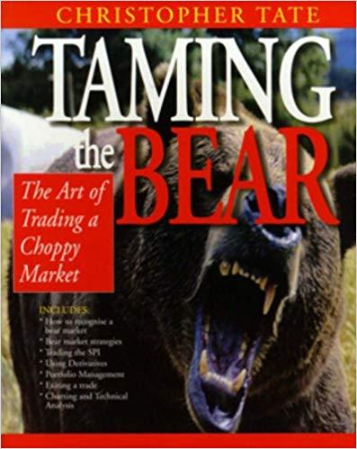 (PDF)Taming the Bear The Art of Trading a Choppy Market 1st Edition