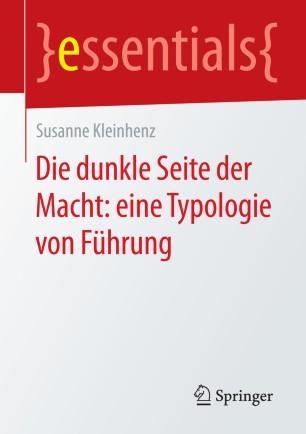 Die dunkle Seite der Macht eine Typologie von Führung