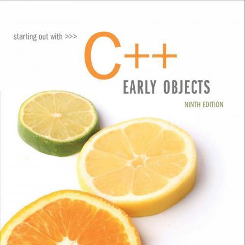 Starting Out with C__ Early Objects, 9th Edition