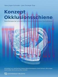 [AME]Konzept Okklusionsschiene: Basistherapie bei schmerzhaften kraniomandibulären Dysfunktione...