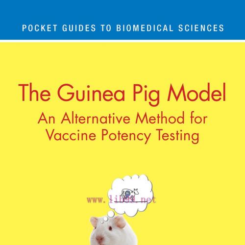 [AME]The Guinea Pig Model: An Alternative Method for Vaccine Potency Testing (EPUB)