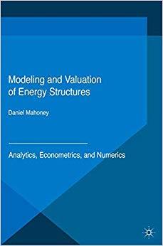 (PDF)Modeling and Valuation of Energy Structures Analytics, Econometrics, and Numerics (Applied...