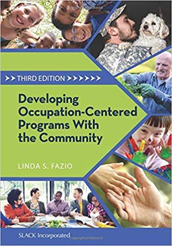 Developing Occupation-Centered Programs With the Community, 3rd Edition