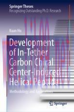 [PDF]Development of In-Tether Carbon Chiral Center-Induced Helical Peptide: Methodology and App...