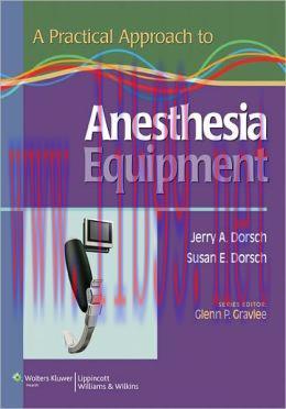 [AME]A Practical Approach to Anesthesia Equipment (ORIGINAL PDF from_ Publisher)