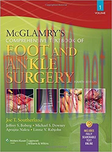 [PDF]McGlamry’s Comprehensive Textbook of Foot and Ankle Surgery, 4th Edition, 2 Volume Set