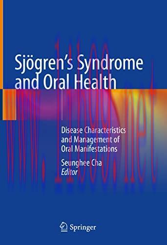 [AME]Sjögren’s Syndrome and Oral Health: Disease Characteristics and Management of Oral Manifes...