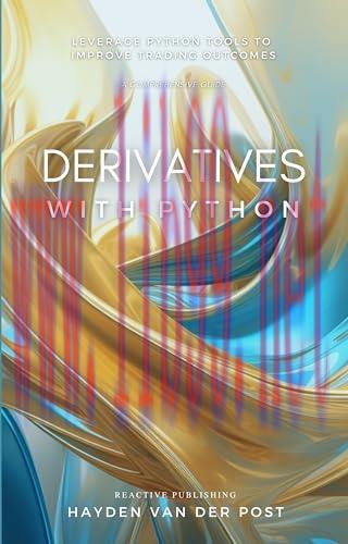 [FOX-Ebook]Derivatives with Python: An Introduction to Algorithmic Trading with Python
