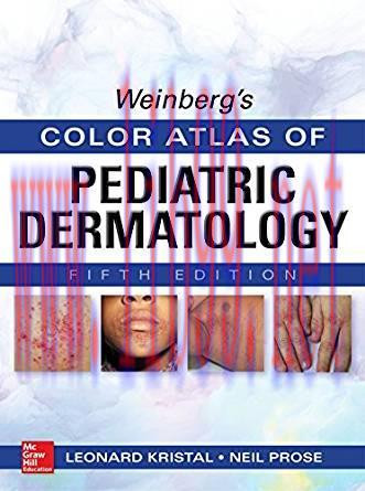 [PDF]Weinberg’s Color Atlas of Pediatric Dermatology, 5th Edition