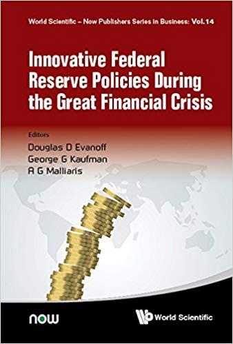 (PDF)Innovative Federal Reserve Policies During the Great Financial Crisis (World Scientific-No...