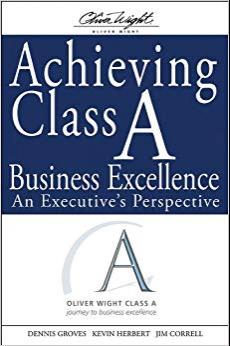 (PDF)Achieving Class A Business Excellence An Executive’s Perspective (The Oliver Wight Compani...