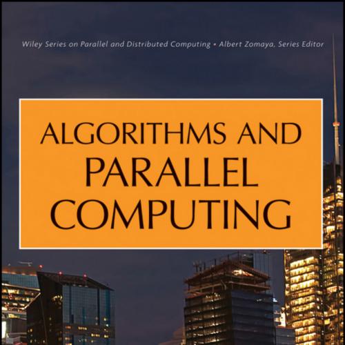 Algorithms and Parallel Computing