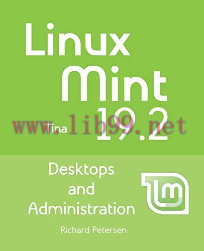 [FOX-Ebook]Linux Mint 19.2: Desktops and Administration