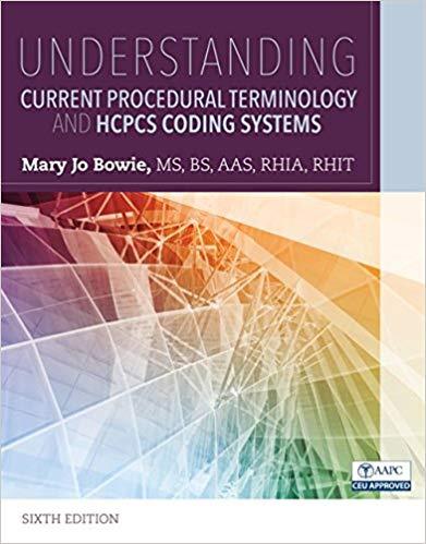 Understanding Current Procedural Terminology and HCPCS Coding Systems 6th Edition