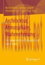 [PDF]Architektur, Atmosphäre, Wahrnehmung: Die römische Villa als Chance für das Bauen heute