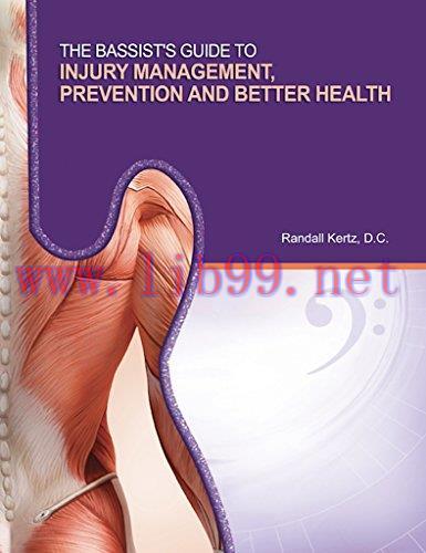 (PDF)The Bassist’s Guide to Injury Management, Prevention and Better Health (Musician’s Health ...