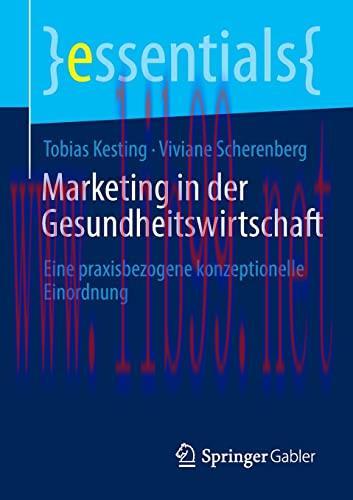 [AME]Marketing in der Gesundheitswirtschaft: Eine praxisbezogene konzeptionelle Einordnung (ess...