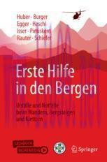 [PDF]Erste Hilfe in den Bergen: Unfälle und Notfälle beim Wandern, Bergsteigen und Klettern
