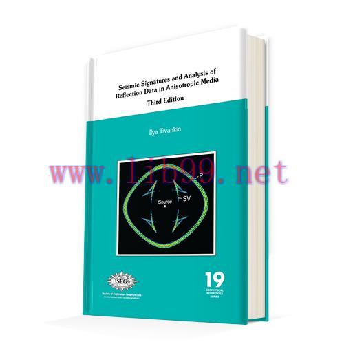 [PDF]Seismic Signatures and Analysis of Reflection Data in Anisotropic Media, Third Edition