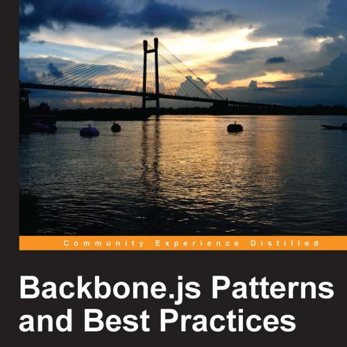 Backbone.js Patterns and Best Practices