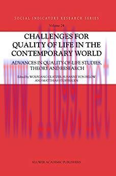 (PDF)Challenges for Quality of Life in the Contemporary World: Advances in quality-of-life stud...