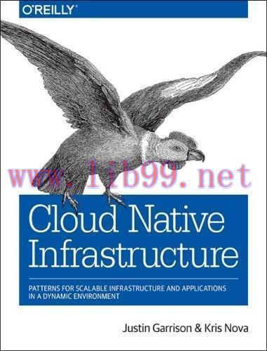 [FOX-Ebook]Cloud Native Infrastructure: Patterns for Scalable Infrastructure and Applications i...