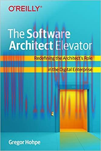 (PDF)The Software Architect Elevator: Redefining the Architect’s Role in the Digital Enterprise