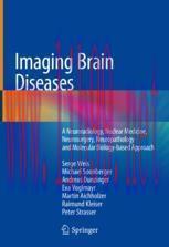 [PDF]Imaging Brain Diseases: A Neuroradiology, Nuclear Medicine, Neurosurgery, Neuropathology a...