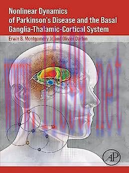 [AME]Nonlinear Dynamics of Parkinson’s Disease and the Basal Ganglia-Thalamic-Cortical System (...