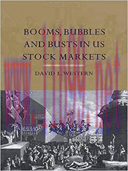 (PDF)Booms, Bubbles and Busts in US Stock Markets 1st Edition