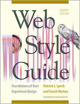 Web Style Guide, 4th Edition: Foundations of User Experience Design Fourth Edition,