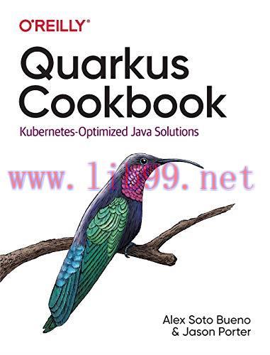 [FOX-Ebook]Quarkus Cookbook: Kubernetes-Optimized Java Solutions