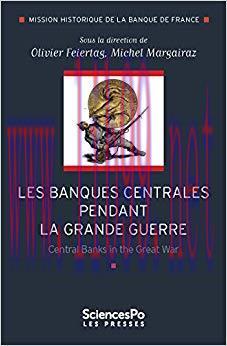 (PDF)Les banques centrales pendant la grande guerre (Mission historique de la Banque de France)...