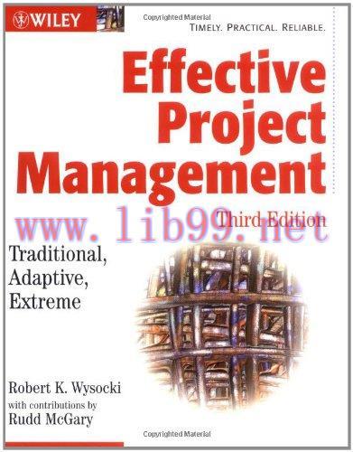 [FOX-Ebook]Effective Project Management: Traditional, Adaptive, Extreme, 3rd Edition