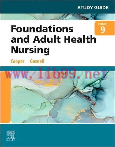 [AME]Study Guide for Foundations and Adult Health Nursing, 9th Edition (Original PDF)